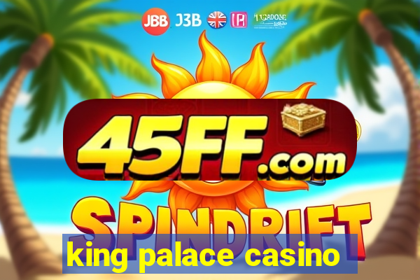 king palace casino
